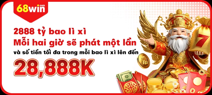Khuyến Mãi 68WIN – Ưu Đãi 999K Cho Tất Cả Hội Viên 8 Thưởng 288 tỷ ngày 8 hàng tháng tại 68win